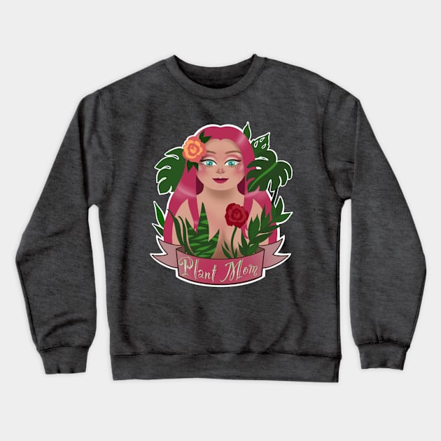 Plant Mom Crewneck Sweatshirt by Huldra Tattoo